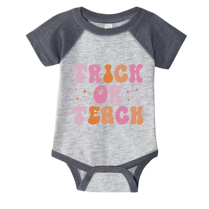 Retro Groovy Trick Or Teach Halloween For Teachers Infant Baby Jersey Bodysuit