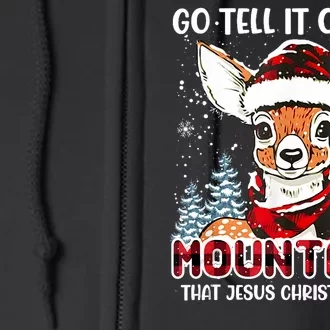 Reindeer Go Tell It On The Mountain Christ Funny Christmas Full Zip Hoodie