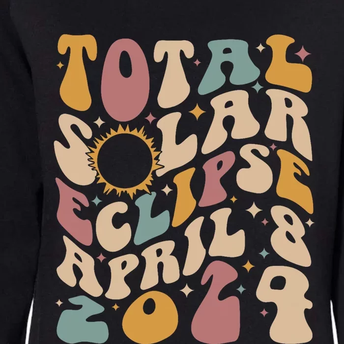 Retro Groovy Total Solar Eclipse April 08 2024 Womens California Wash Sweatshirt