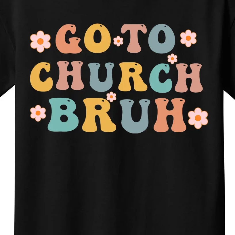 Retro Go To Church Bruh Meme Funny Church Jesus Christian Kids T-Shirt