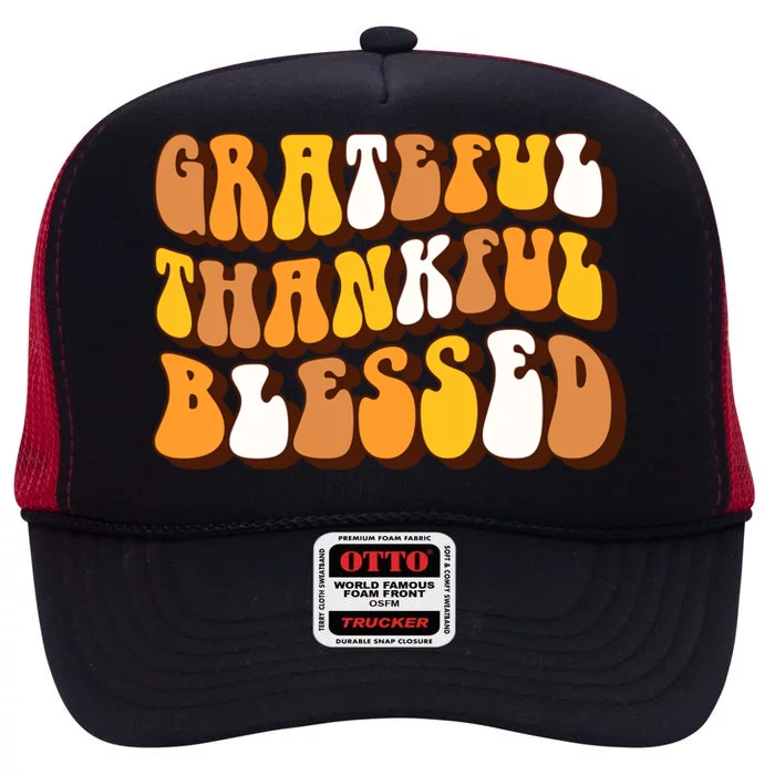 Retro Grateful Thankful Blessed Thanksgiving Gift Meaningful Gift High Crown Mesh Trucker Hat