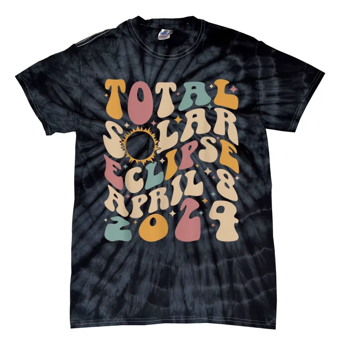 Retro Groovy Total Solar Eclipse April 08 2024 Tie-Dye T-Shirt