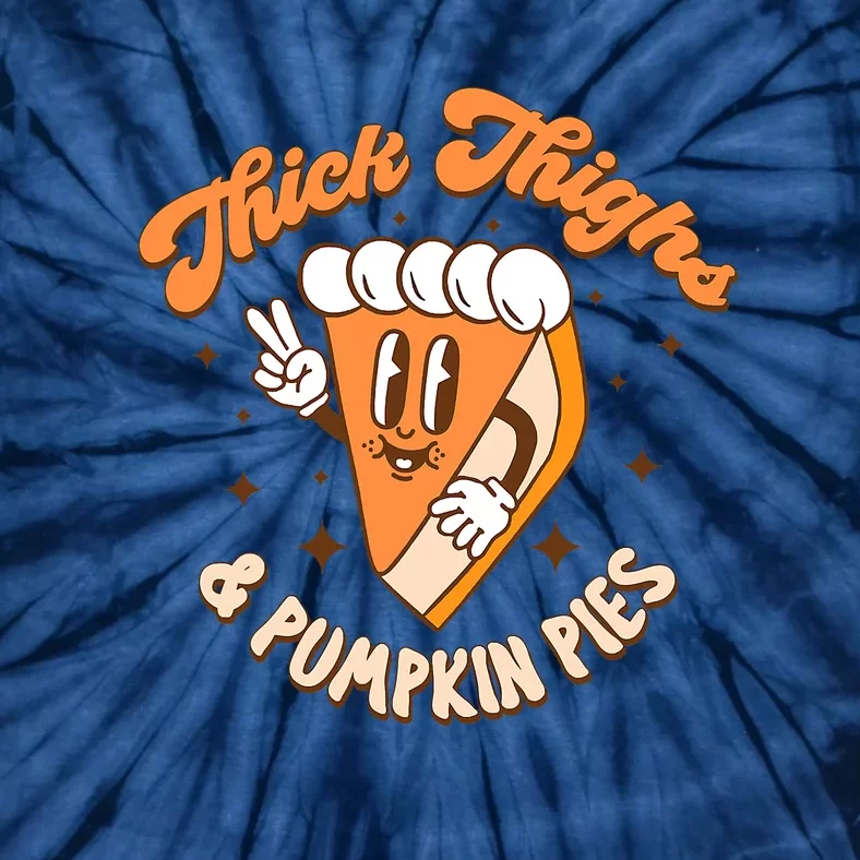 Retro Groovy Thanksgiving Thick Thighs And Pumpkin Pies Tie-Dye T-Shirt