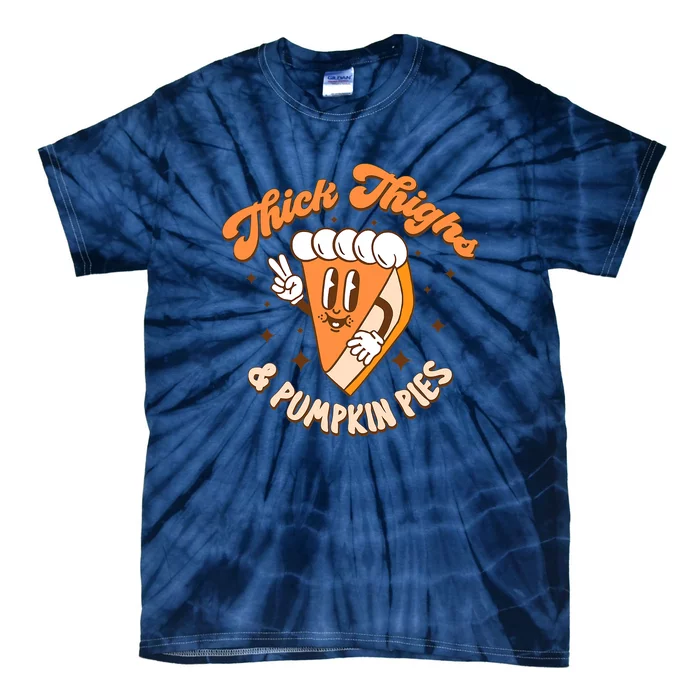 Retro Groovy Thanksgiving Thick Thighs And Pumpkin Pies Tie-Dye T-Shirt