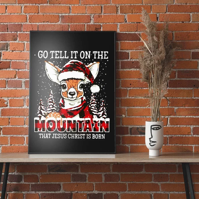 Reindeer Go Tell It On The Mountain That Jesus Christ Poster