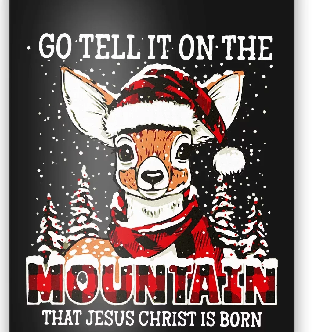 Reindeer Go Tell It On The Mountain That Jesus Christ Poster