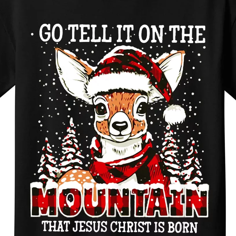 Reindeer Go Tell It On The Mountain That Jesus Christ Kids T-Shirt