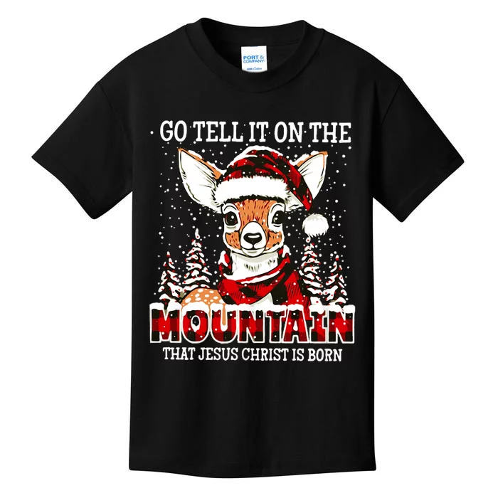 Reindeer Go Tell It On The Mountain That Jesus Christ Kids T-Shirt