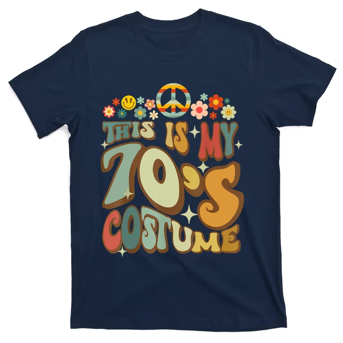 Retro Groovy This Is My 70's Costume Funny 70s Party Vintage T-Shirt