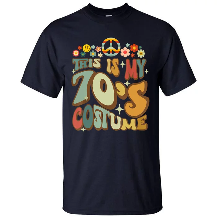 Retro Groovy This Is My 70's Costume Funny 70s Party Vintage Tall T-Shirt