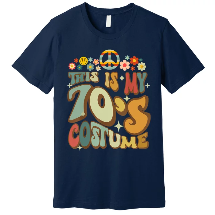 Retro Groovy This Is My 70's Costume Funny 70s Party Vintage Premium T-Shirt