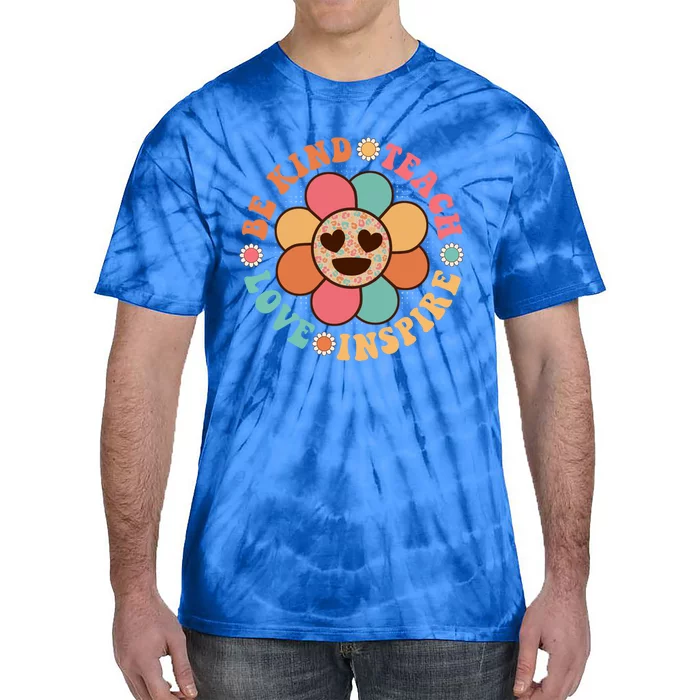 Retro Groovy Teacher Be Kind Teach Love Inspire Gift Tie-Dye T-Shirt