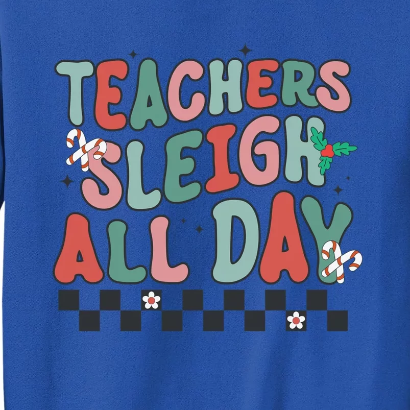 Retro Groovy Teacher Sleigh All Day Christmas Teacher Funny Gift Great Gift Sweatshirt