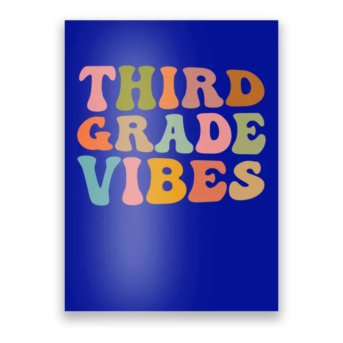 Retro Groovy Third Grade Vibes 3Rd Grade First Day Of School Gift Poster