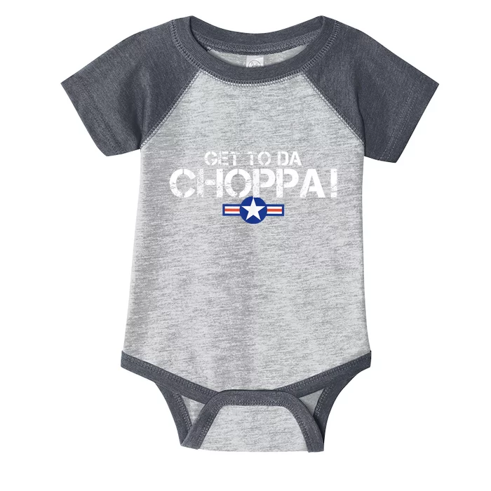 Retro Get To Da Choppa Funny 80s Movie Nostalgia Infant Baby Jersey Bodysuit