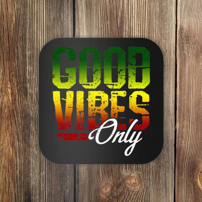 Reggae Good Vibes Only Jamaica One Love Rasta Coaster