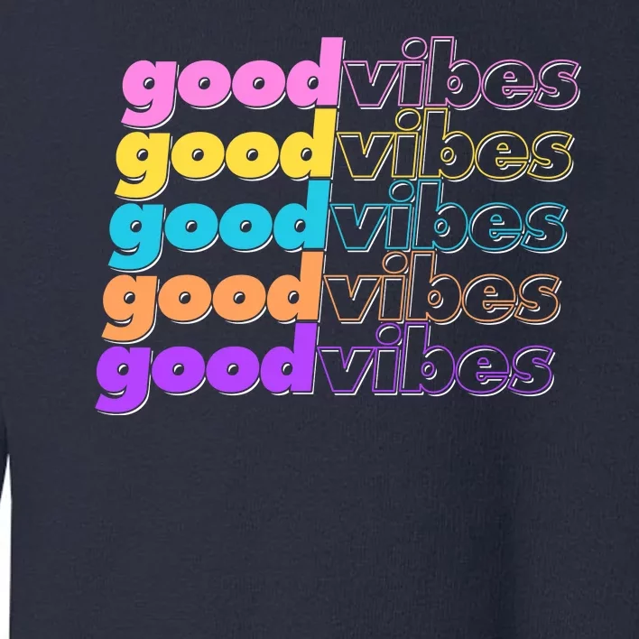 Retro Good Vibes Toddler Sweatshirt