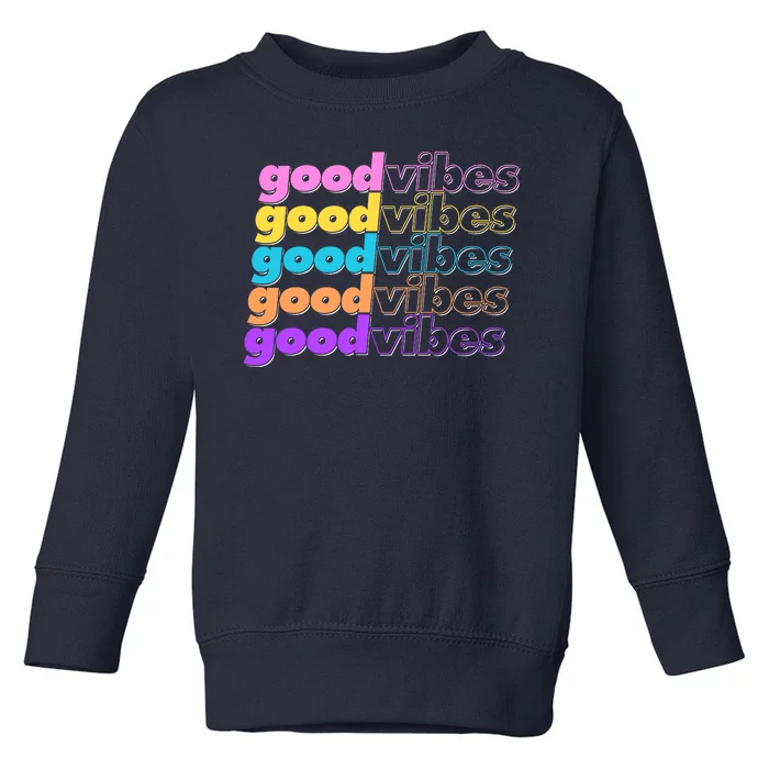 Retro Good Vibes Toddler Sweatshirt