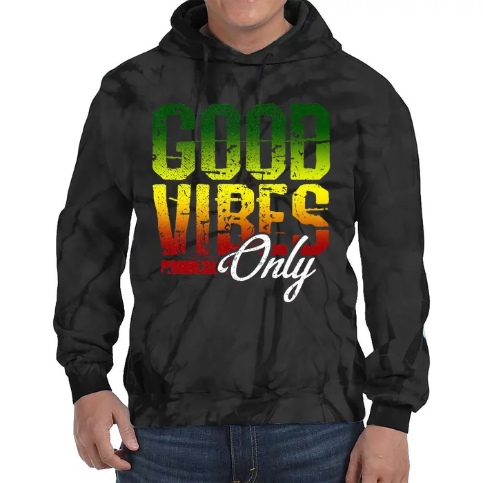 Reggae Good Vibes Only Jamaica One Love Rasta Tie Dye Hoodie