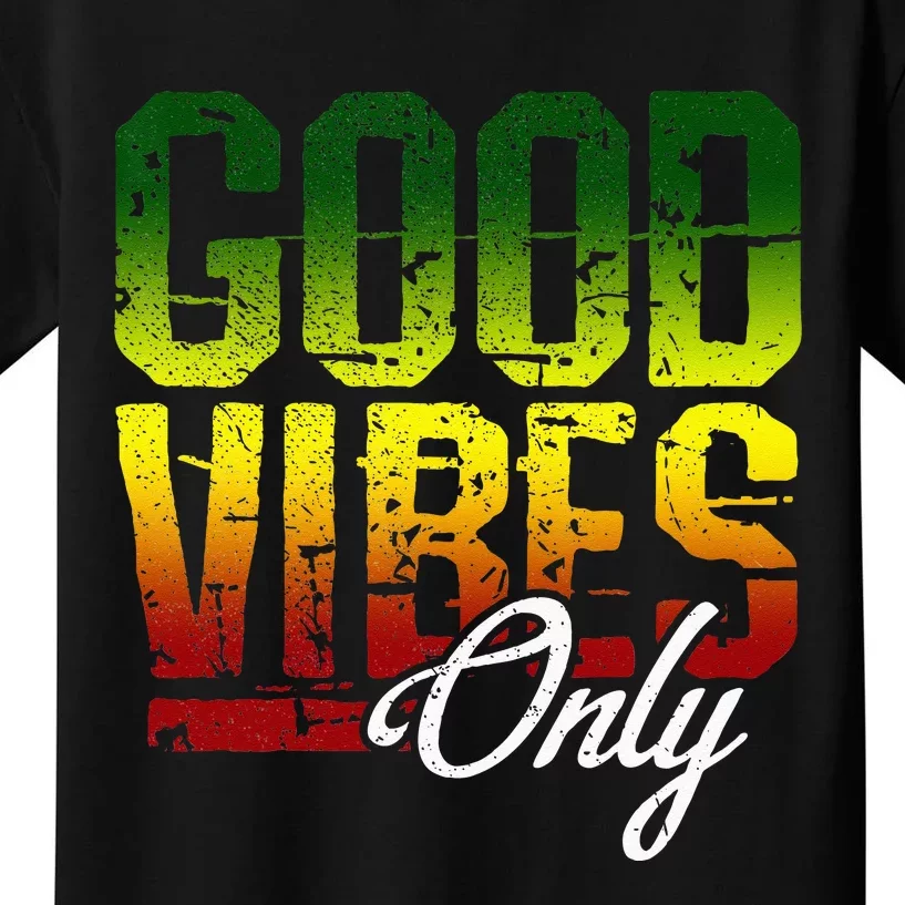 Reggae Good Vibes Only Jamaica One Love Rasta Kids T-Shirt