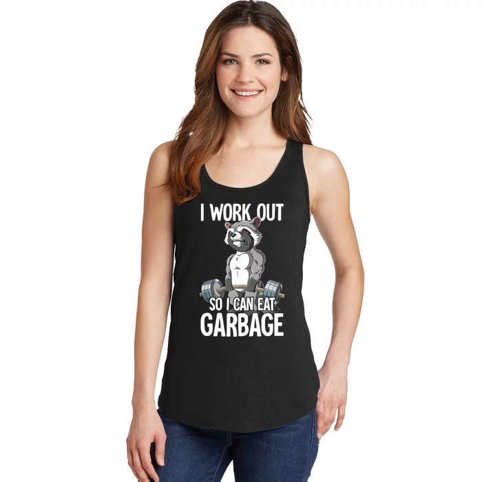 Raccoon Gym Weight Training I Work Out So I Can Eat Garbage Ladies Essential Tank