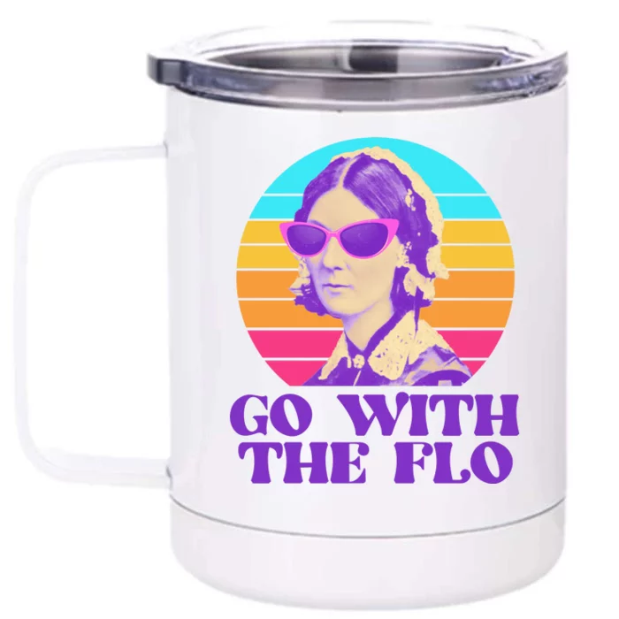 Retro Go With The Flow Nurse Practitioner Florence Nightingale Front & Back 12oz Stainless Steel Tumbler Cup