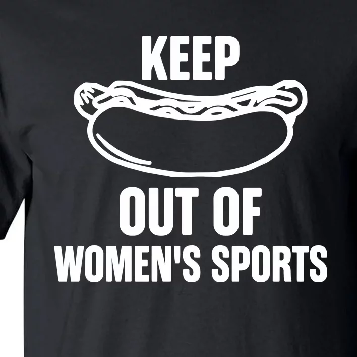 Riley Gaines Wearing Keep Hotdogs Out Of Sports Tall T-Shirt