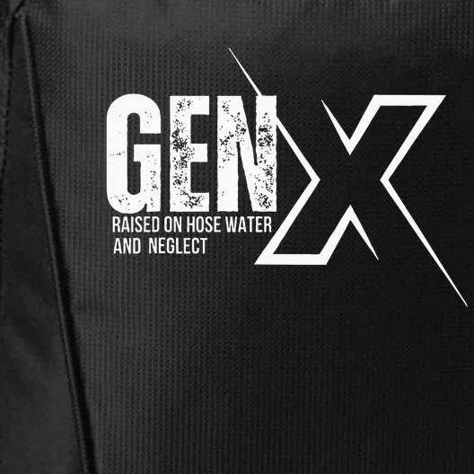 Retro Gen X Humor Gen X Raised On Hose Water And Neglect City Backpack