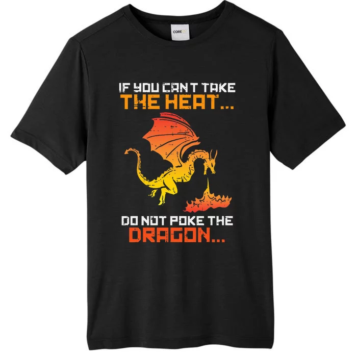 Rpg Gamer You Cant Take The Heat ChromaSoft Performance T-Shirt