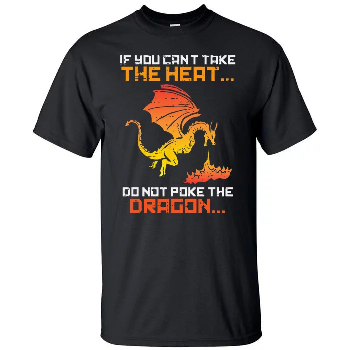 Rpg Gamer You Cant Take The Heat Funny Tall T-Shirt