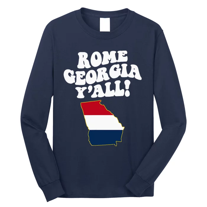 Rome Georgia YAll Ga Southern Vacation Long Sleeve Shirt