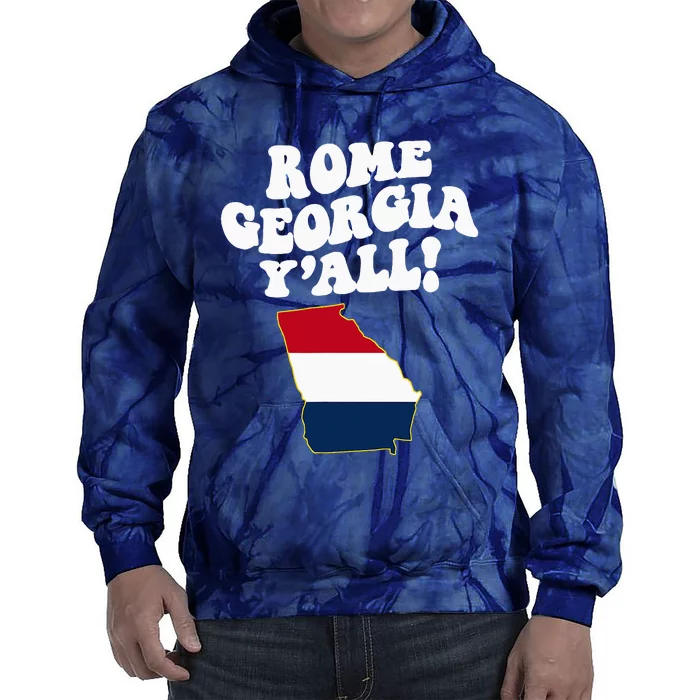 Rome Georgia YAll Ga Southern Vacation Tie Dye Hoodie