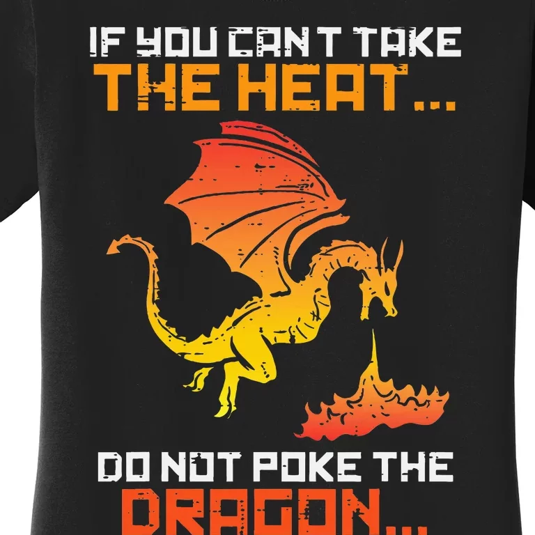 Rpg Gamer You Cant Take The Heat Women's T-Shirt