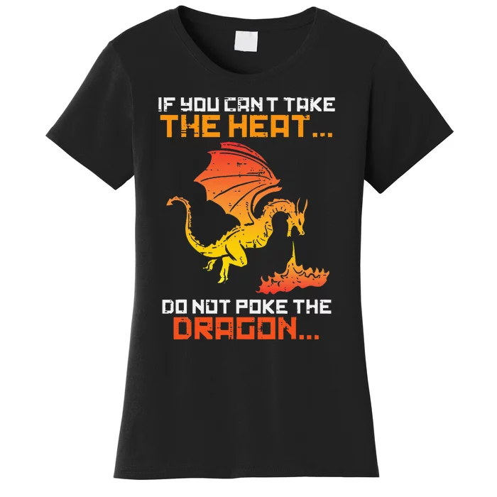 Rpg Gamer You Cant Take The Heat Women's T-Shirt