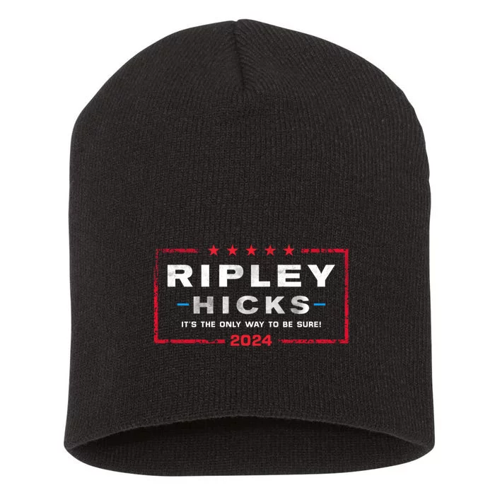 Ripley Hicks 2024 It's The Only Way To Be Sure Short Acrylic Beanie