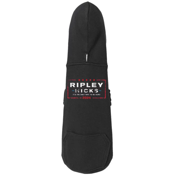 Ripley Hicks 2024 t's The Only Way to Be Sure Doggie 3-End Fleece Hoodie