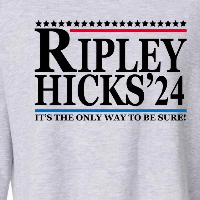 Ripley Hicks 2024 It's The Only Way To Be Sure Cropped Pullover Crew