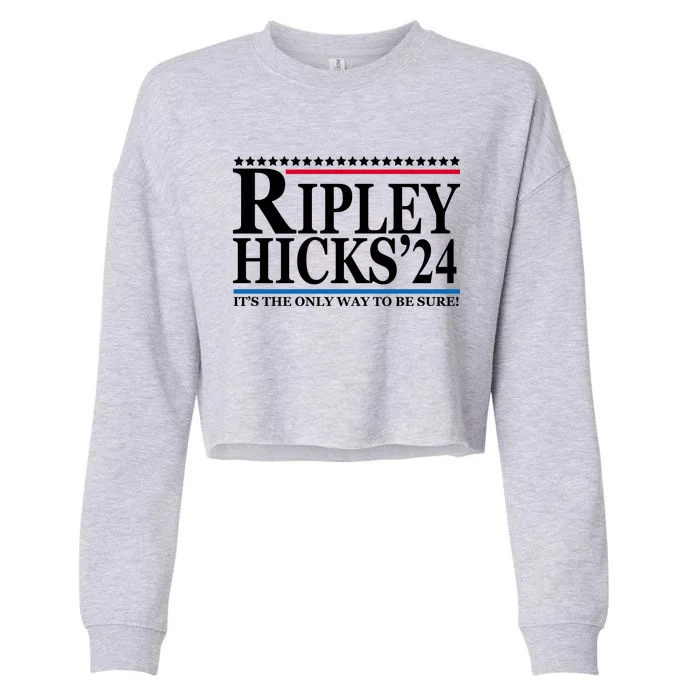 Ripley Hicks 2024 It's The Only Way To Be Sure Cropped Pullover Crew