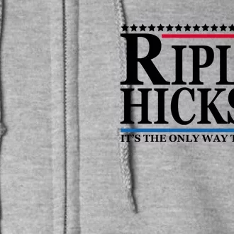 Ripley Hicks 2024 It's The Only Way To Be Sure Full Zip Hoodie