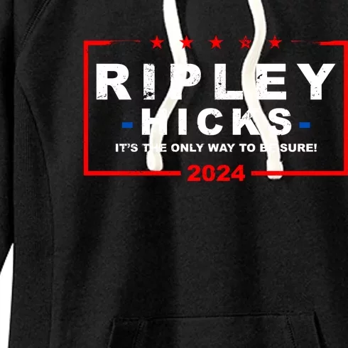 Ripley Hicks 2024 Election Women's Fleece Hoodie