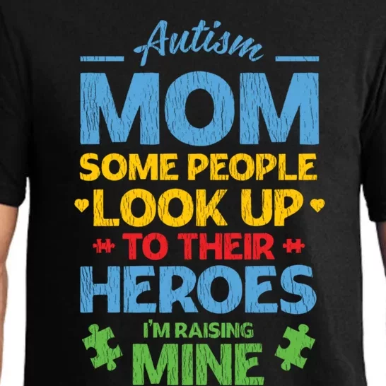 Raising Heroes Autistic Son Daughter Autism Awareness Mom Cute Gift Pajama Set