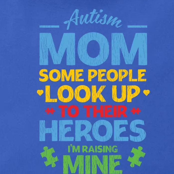 Raising Heroes Autistic Son Daughter Autism Awareness Mom Cute Gift Zip Tote Bag