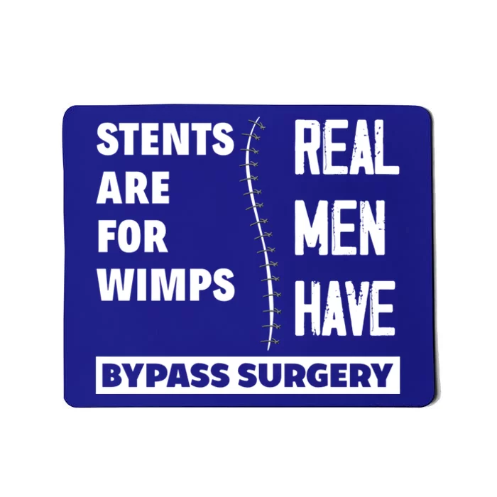 Real Have Bypass Surgery Open Heart Surgery Survivor Gift Mousepad