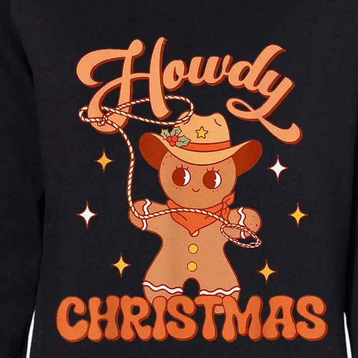 Retro Howdy Christmas Gingerbread Man Cowgift Womens California Wash Sweatshirt