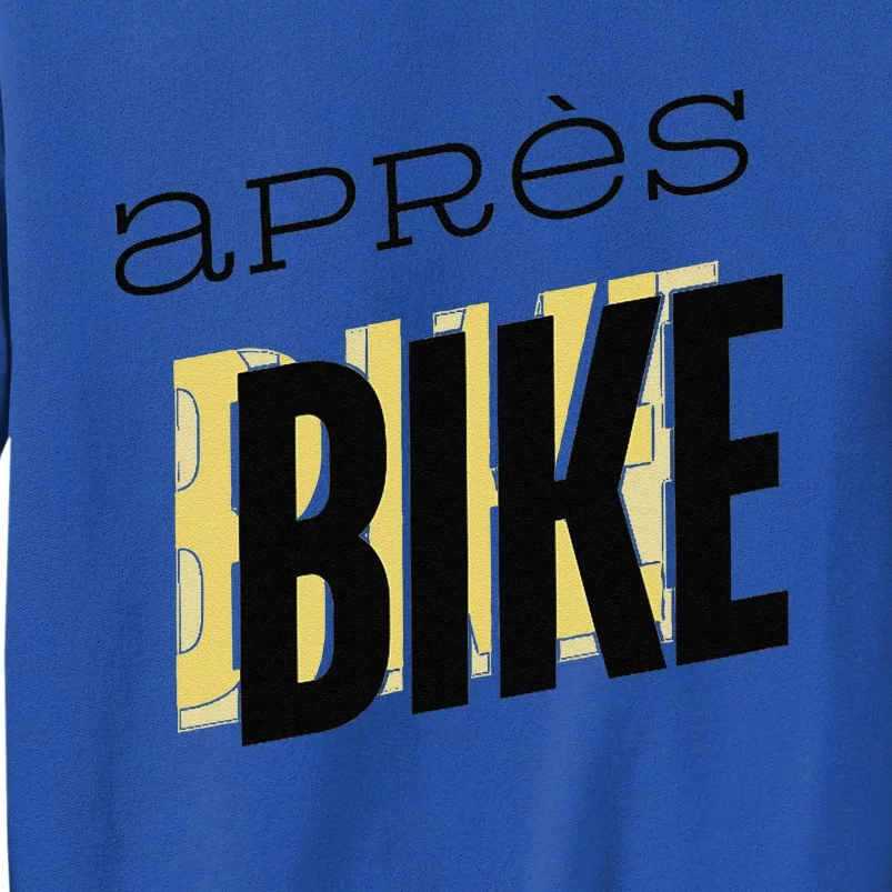 Ride Hard Chill Harder AprèS Bike Effects Tall Sweatshirt