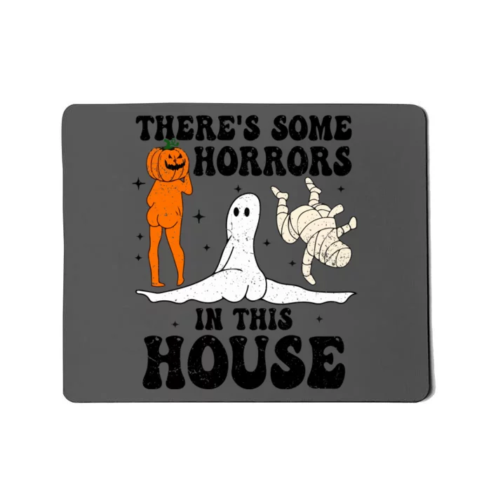 Retro Halloween Cute Pumpkin Theres Some Horrors In This House Gift Mousepad