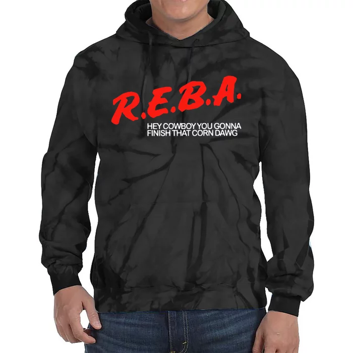 R.E.B.A Hey Cowboy You Gonna Finish That Corn Dawg Tie Dye Hoodie