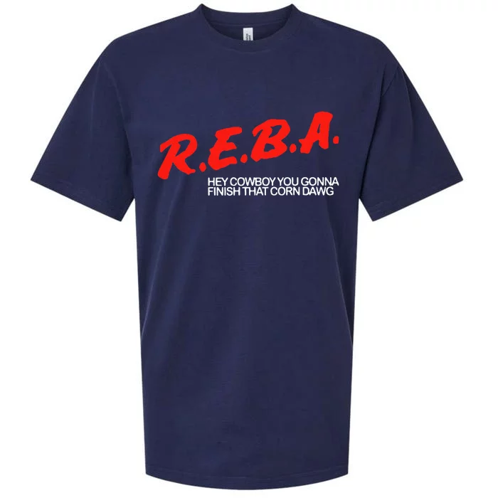 R.E.B.A Hey Cowboy You Gonna Finish That Corn Dawg Sueded Cloud Jersey T-Shirt