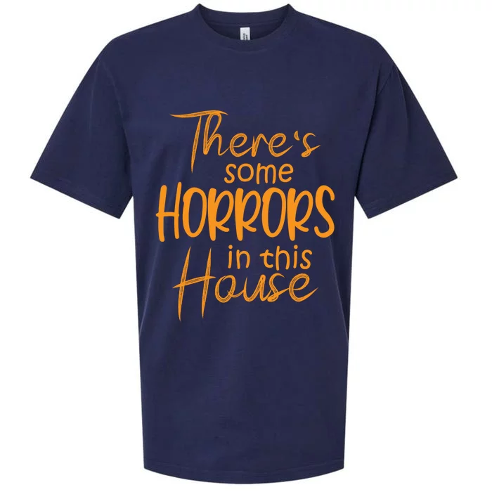 Retro Halloween Costume ThereS Some Horrors In This House Gift Sueded Cloud Jersey T-Shirt