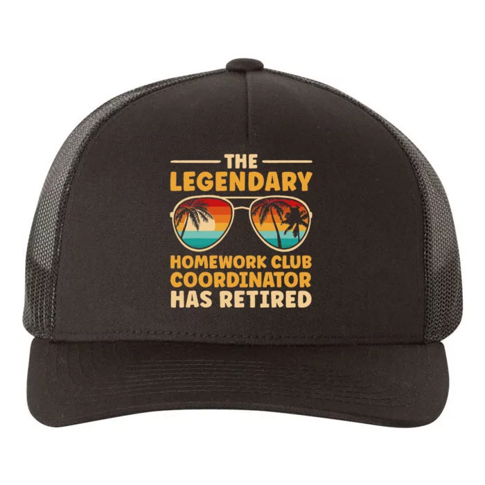 Retirement Homework Club Coordinator Retired Yupoong Adult 5-Panel Trucker Hat